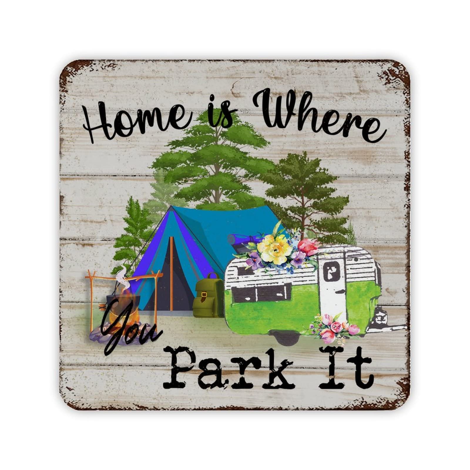 ENEDNATE Retro Camping Quotes Metal Sign Home is Where You Park It Vintage Metal Tin Sign for Home Garage Men Cave Yard Decor Camper Gifts 12x12 inch