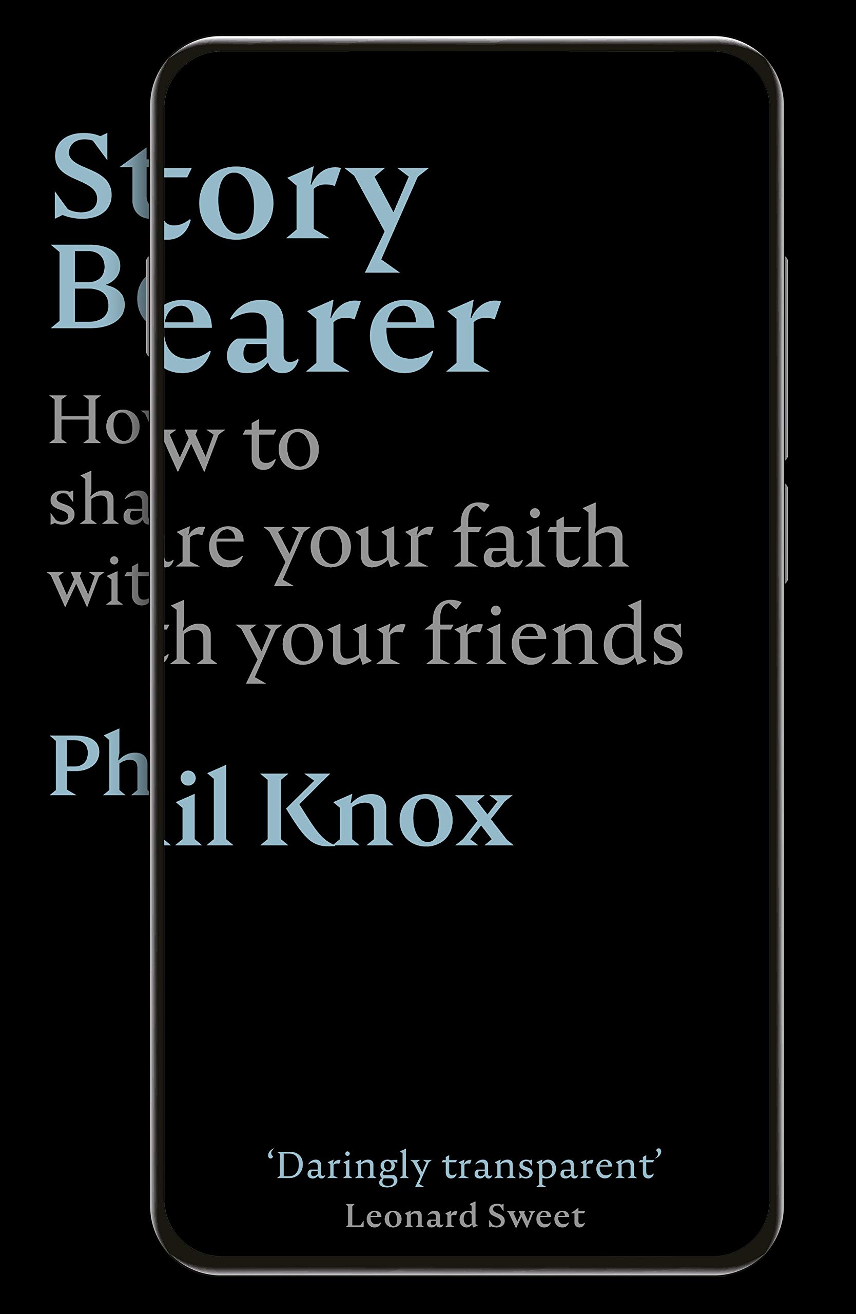 Story Bearer: How to share your faith with your friends