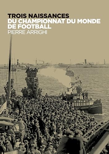 Trois naissances du championnat du monde de football