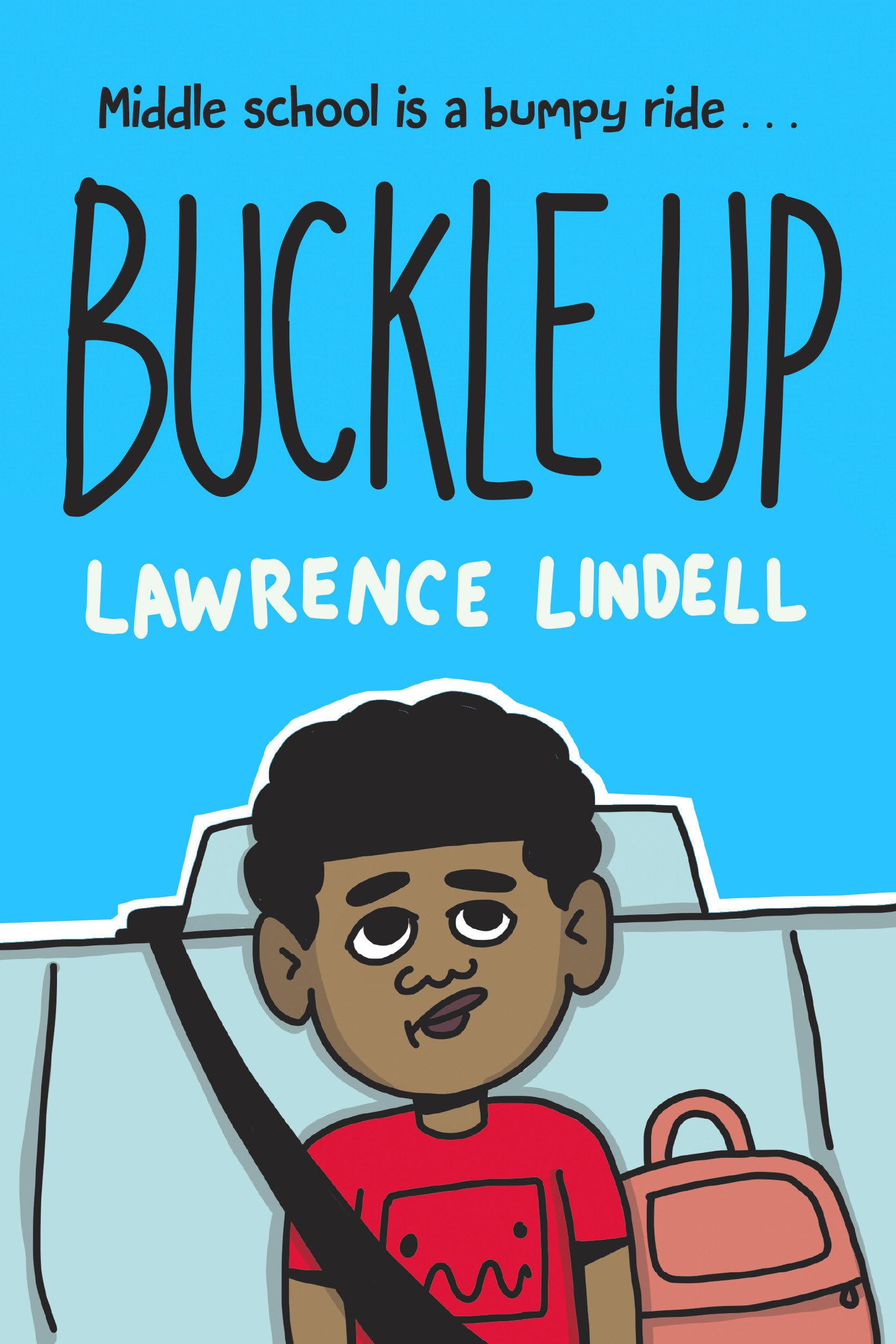 Buckle Up: (A Graphic Novel)