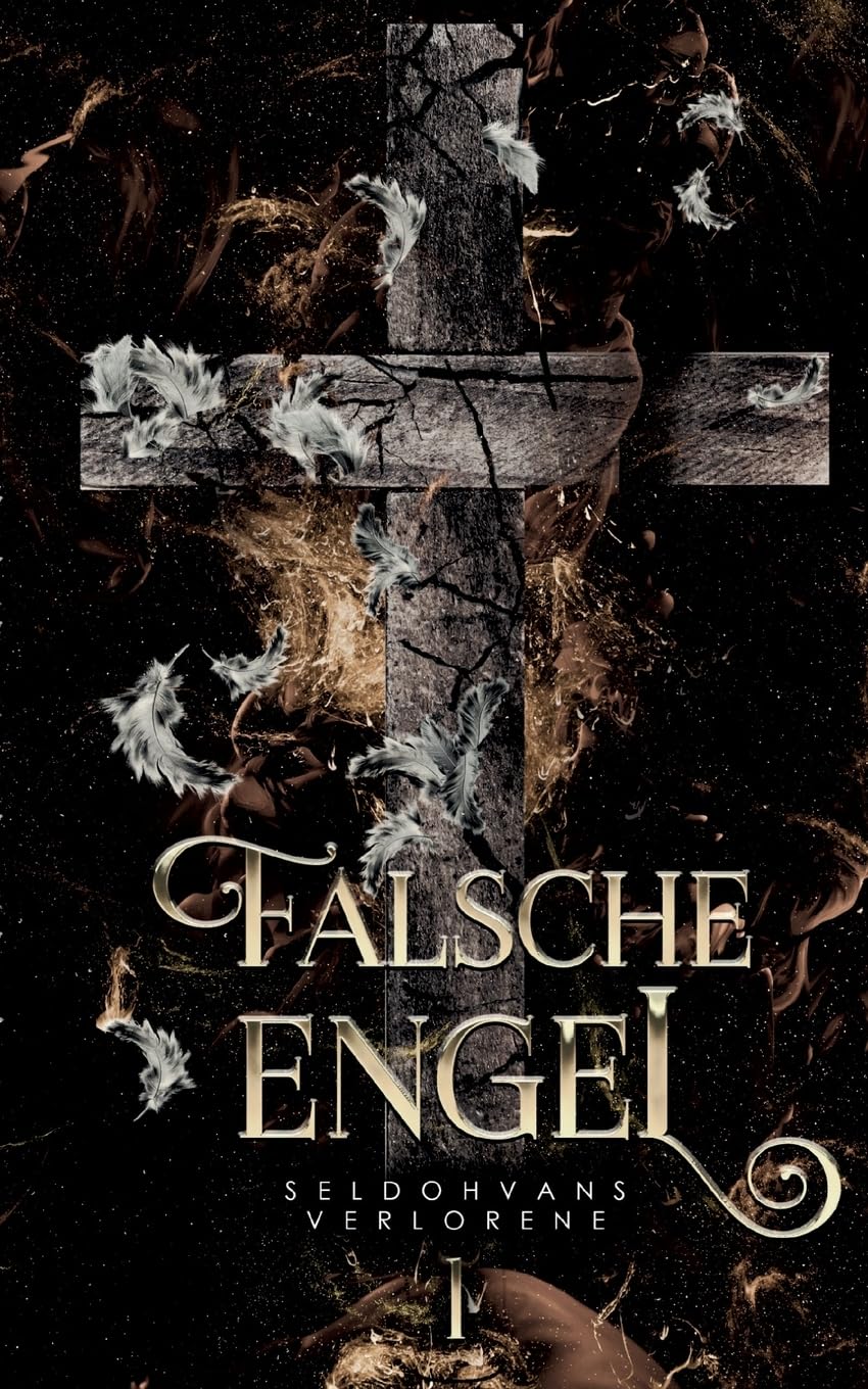 Falsche Engel: Seldohvans Verlorene I