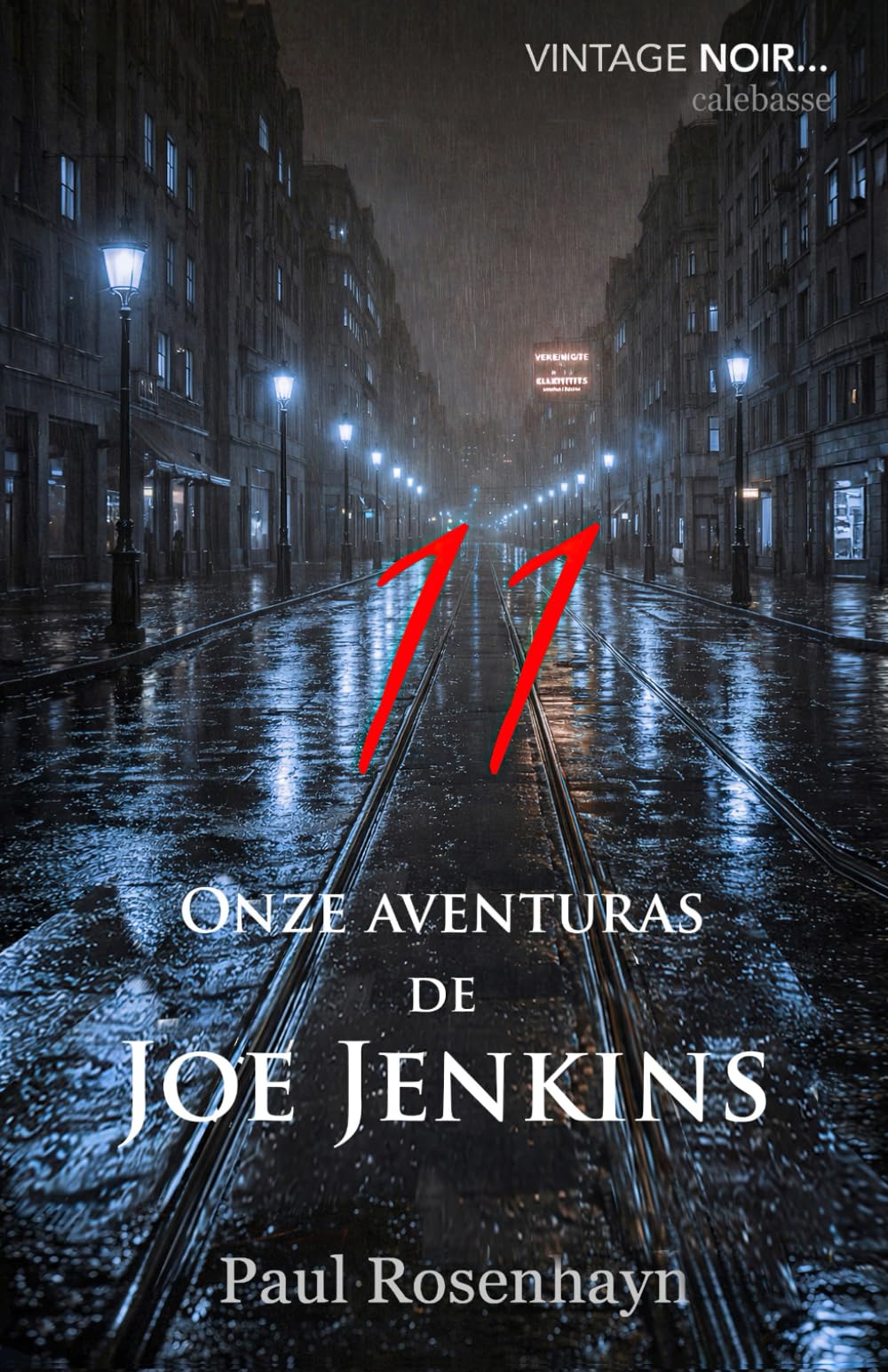 Onze aventuras de Joe Jenkins (VINTAGE NOIR: Casos completos do detetive Jenkins)
