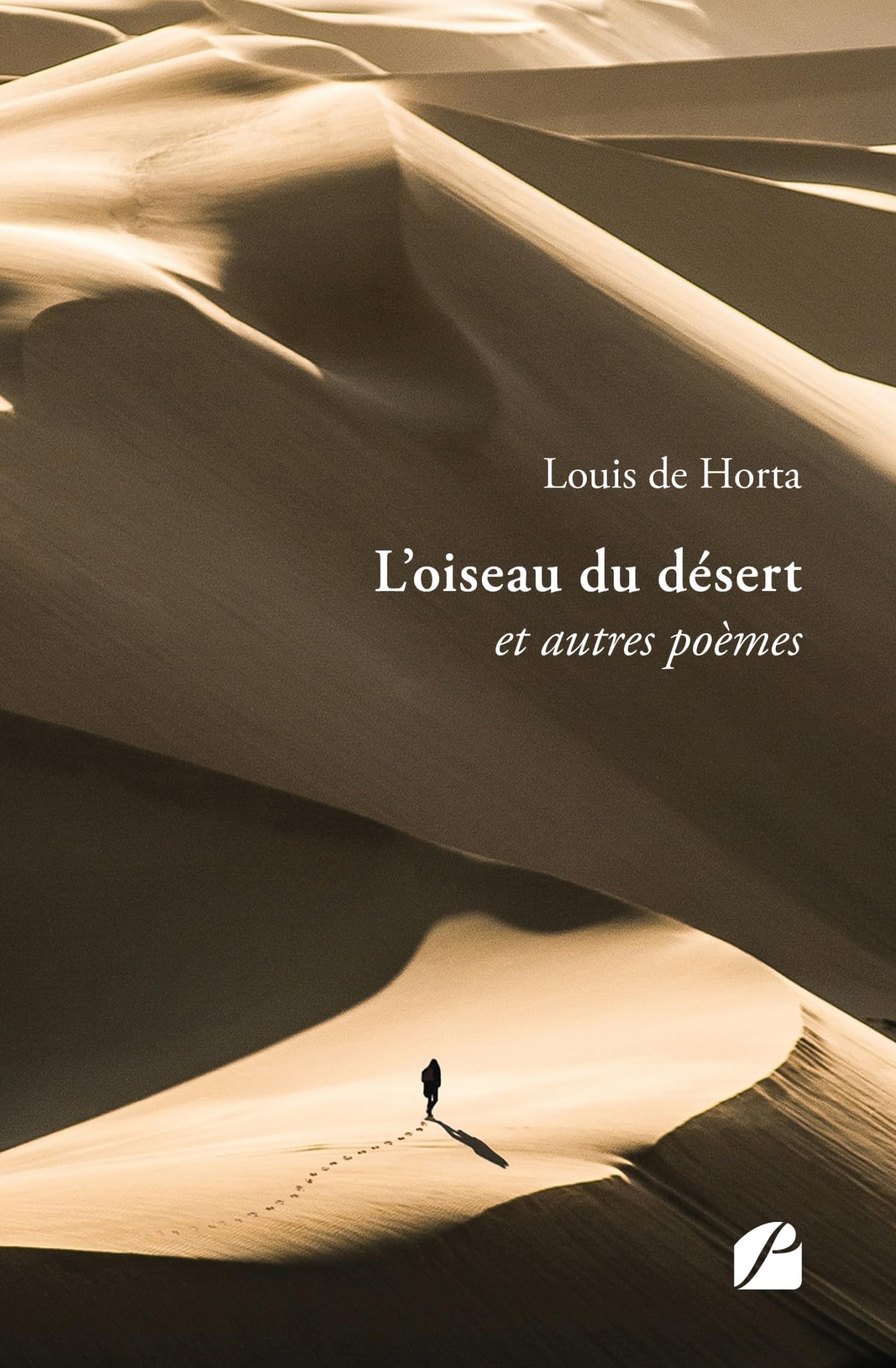 L'oiseau du désert: et autres poèmes