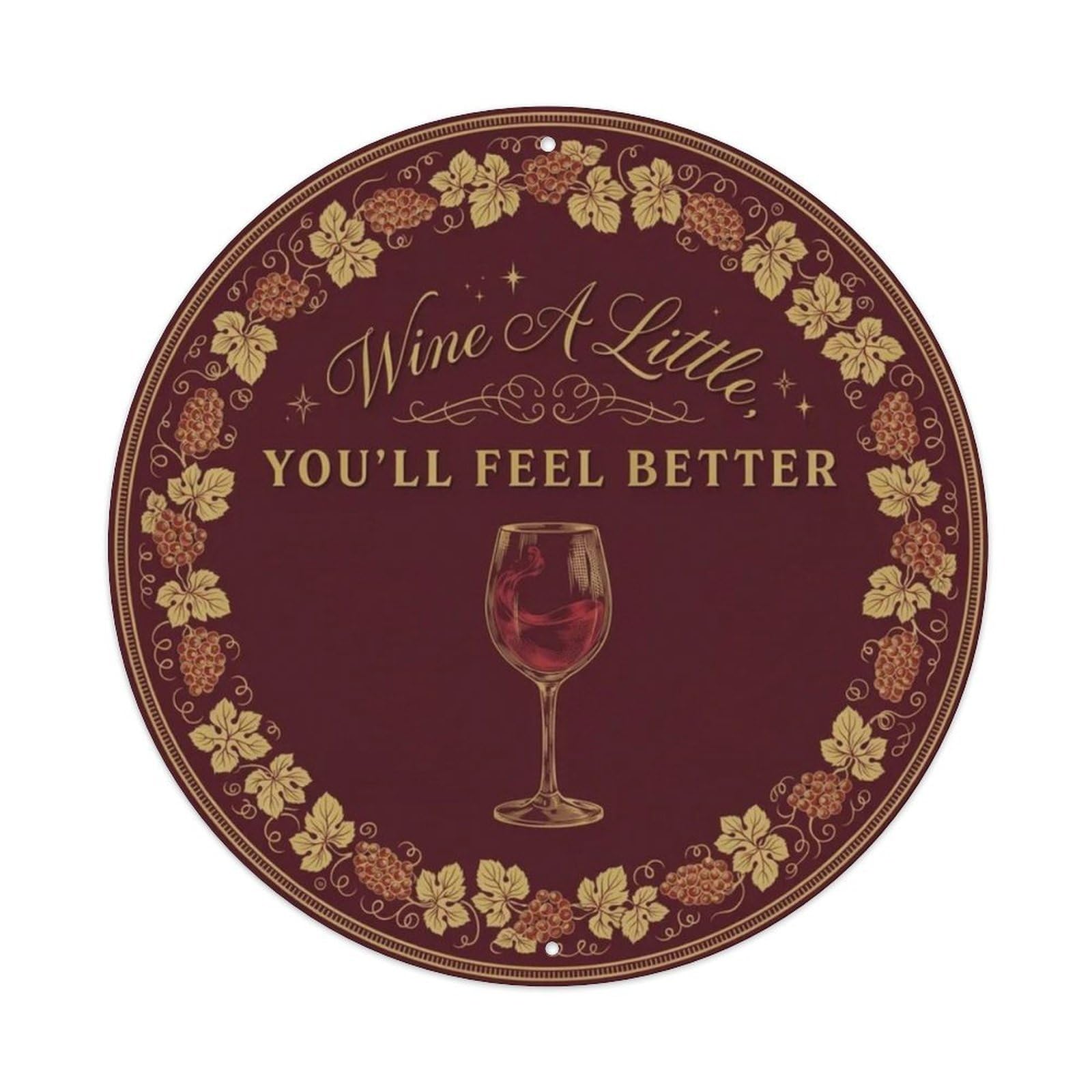 Wine A Little You'll Feel Metal Tin Sign Plaque
