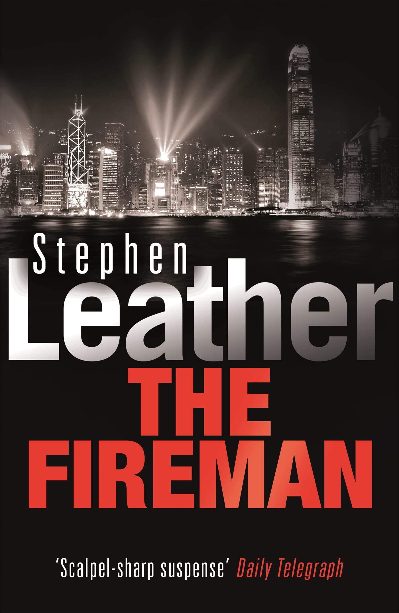 The Fireman by Stephen Leather - 9780340960714