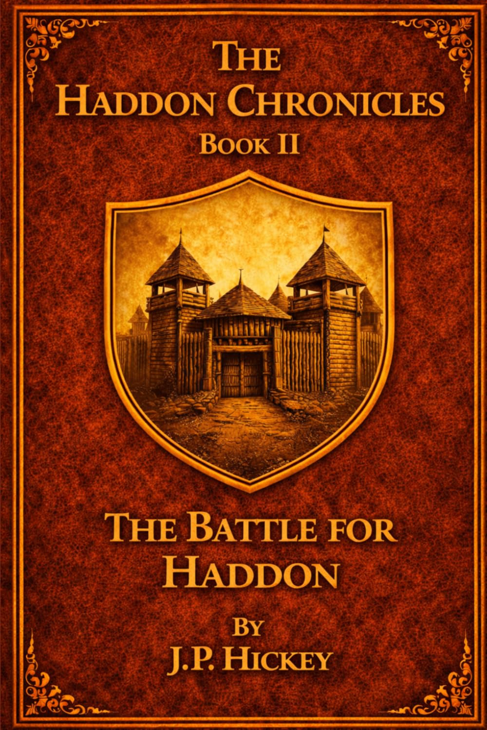 The Haddon Chronicles: Book II The Battle For Haddon
