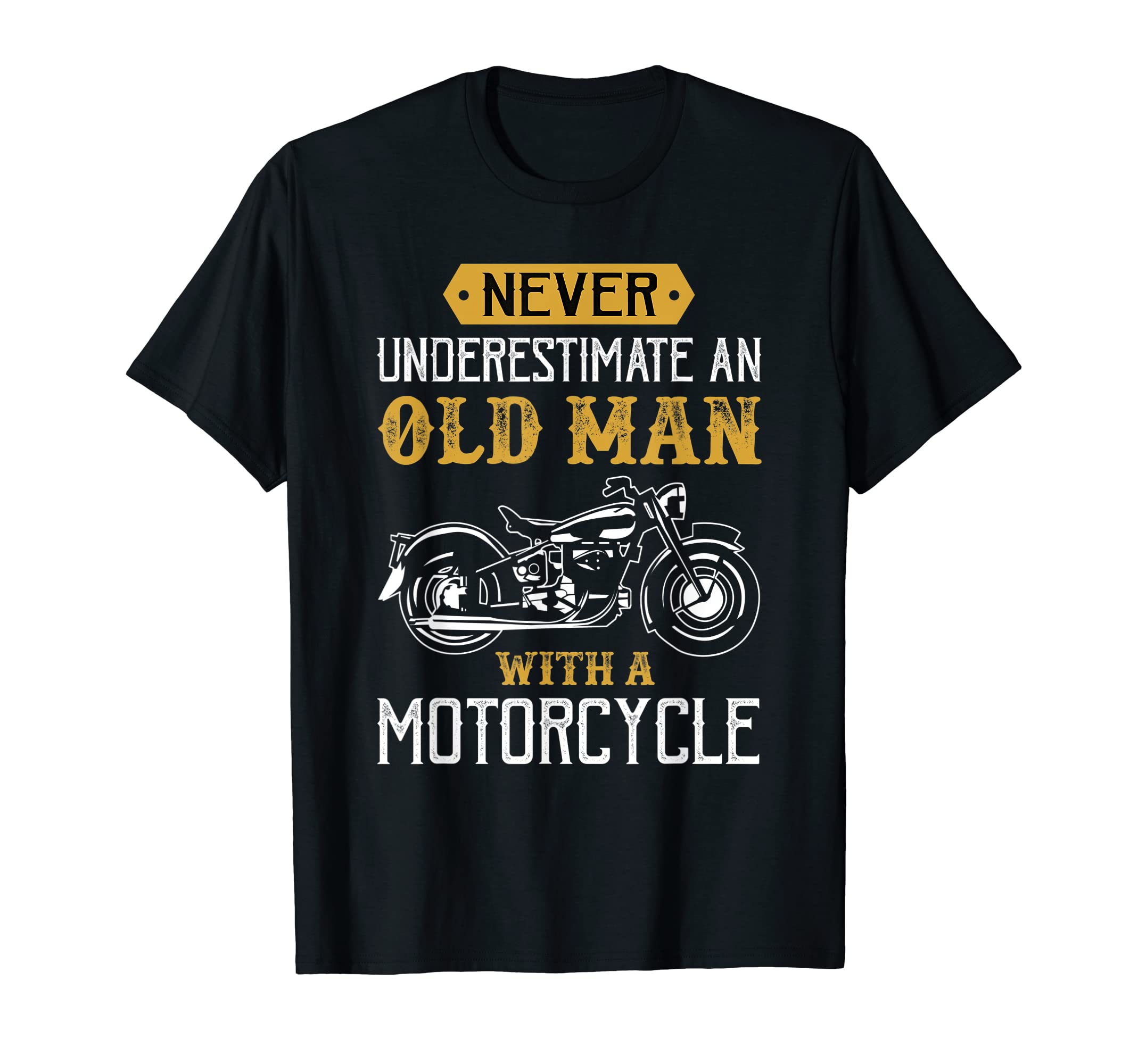 Mens Never underestimate an old man with a motorcycle T-Shirt