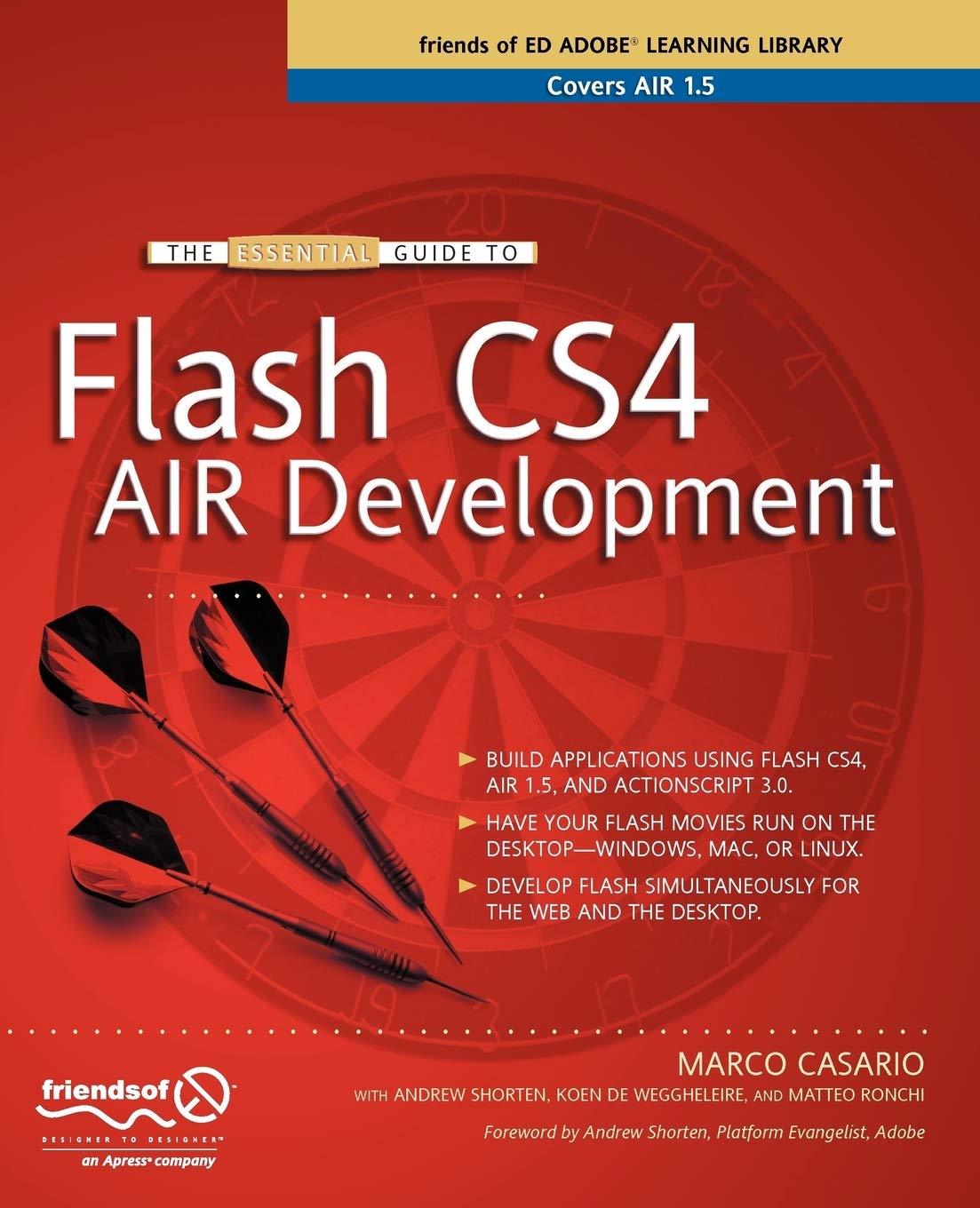 The Essential Guide to Flash CS4 AIR Development (Friends of Ed Adobe Learning Library)