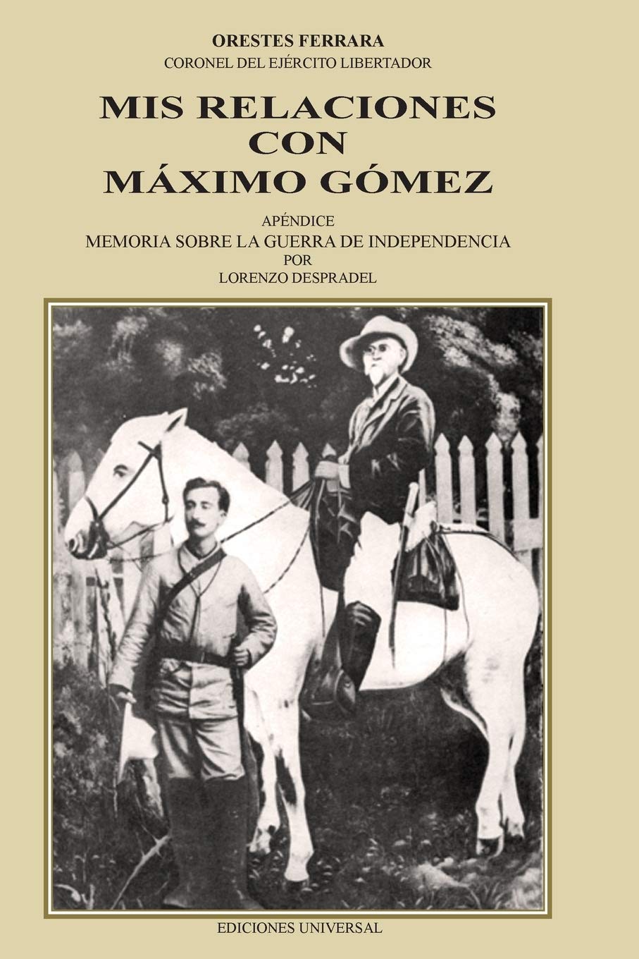 MIS RELACIONES CON MÁXIMO GÓMEZ (Coleccion Cuba y Sus Jueces) (Spanish and English Edition)