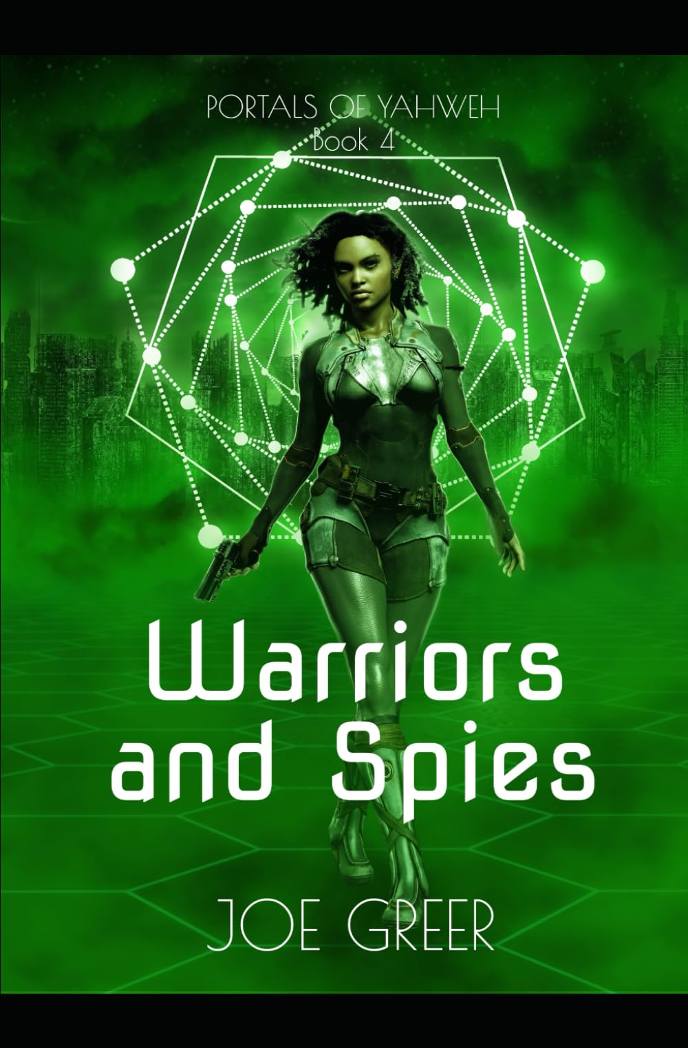 Warriors and Spies (Portals of Yahweh)
