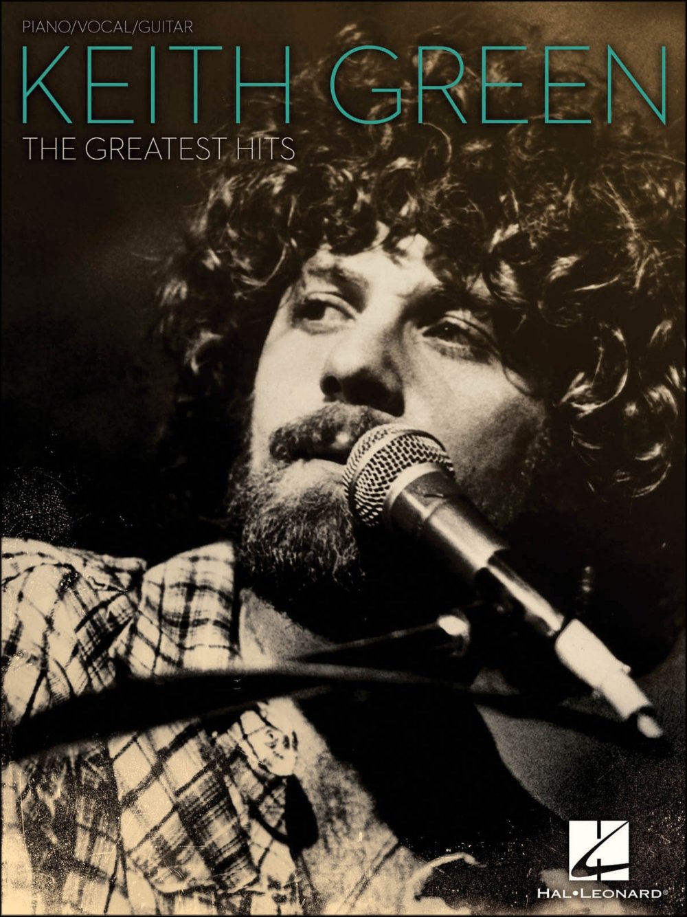 Keith Green - The Greatest Hits Piano, Vocal and Guitar Chords