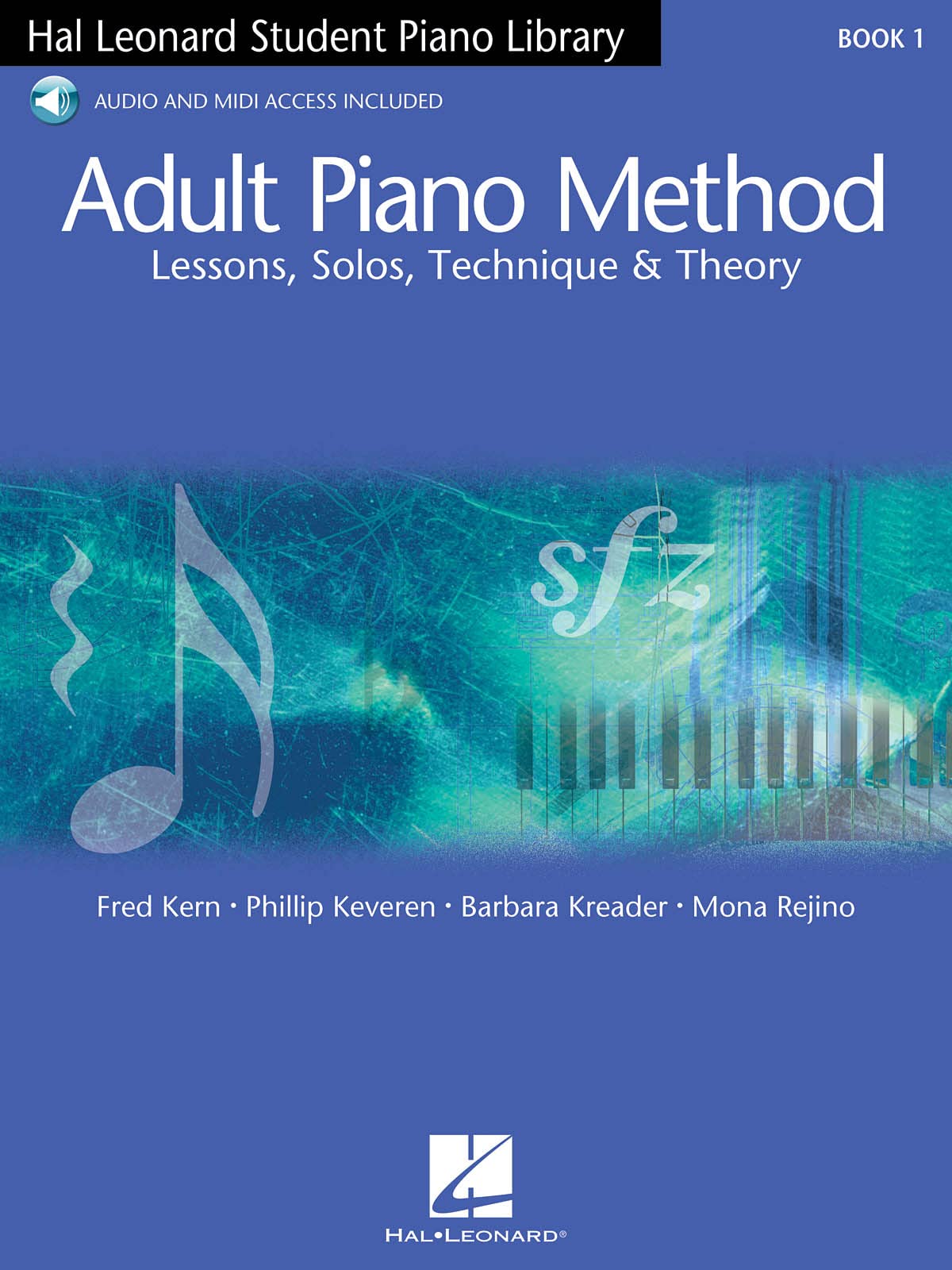Hal Leonard Adult Piano Method - Book 1 | Beginner Piano Lessons with Online Audio | Learn Piano for Adults with Theory, Solos, and Technique | Sheet Music and Practice Book for Adult Piano Students