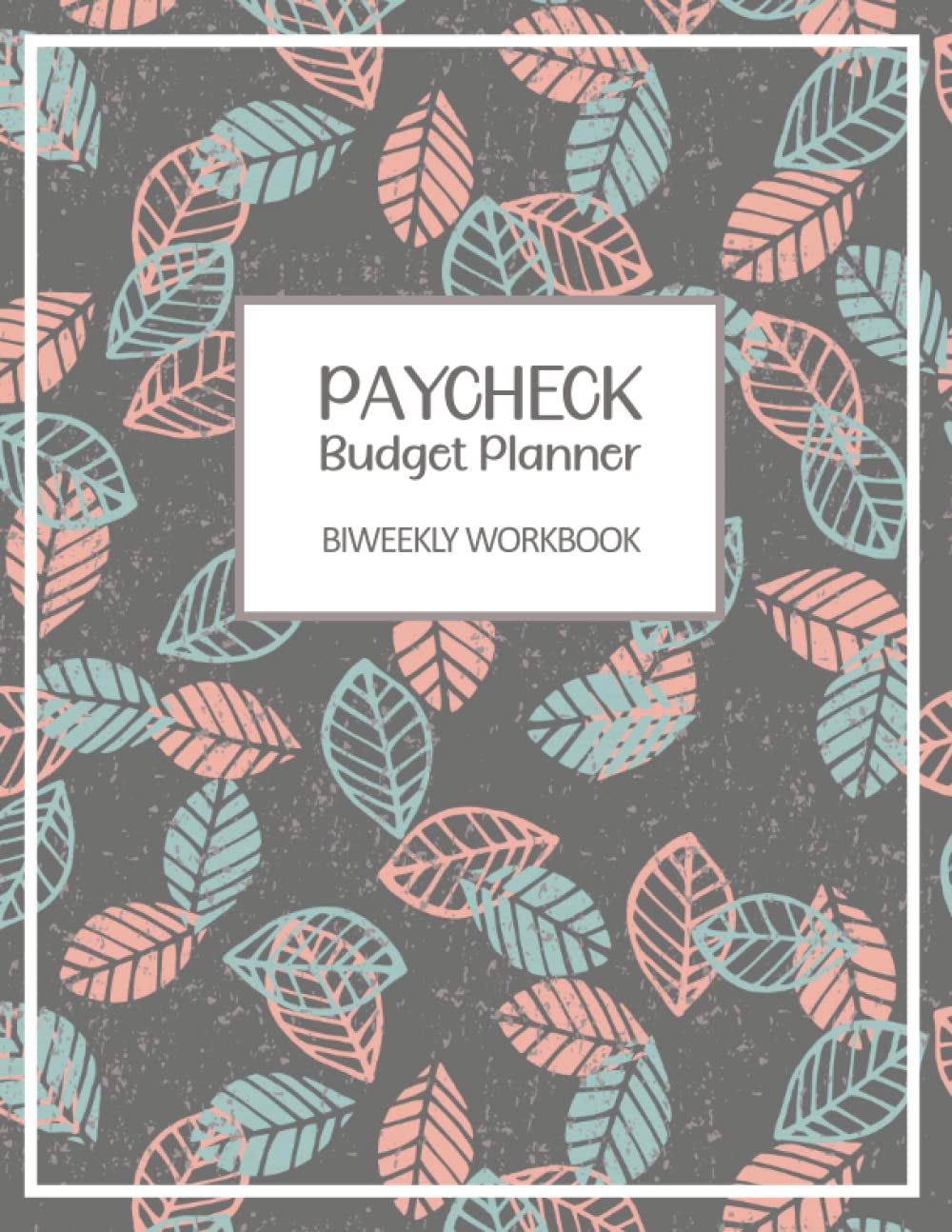 Paycheck Budget Planner: Biweekly Workbook for Income Budgeting - Bi-Weekly Savings, Household Expenses, Debt Tracker Notebook - Monthly Bill ... Journal - For Men, Women, Young Adults, Teens