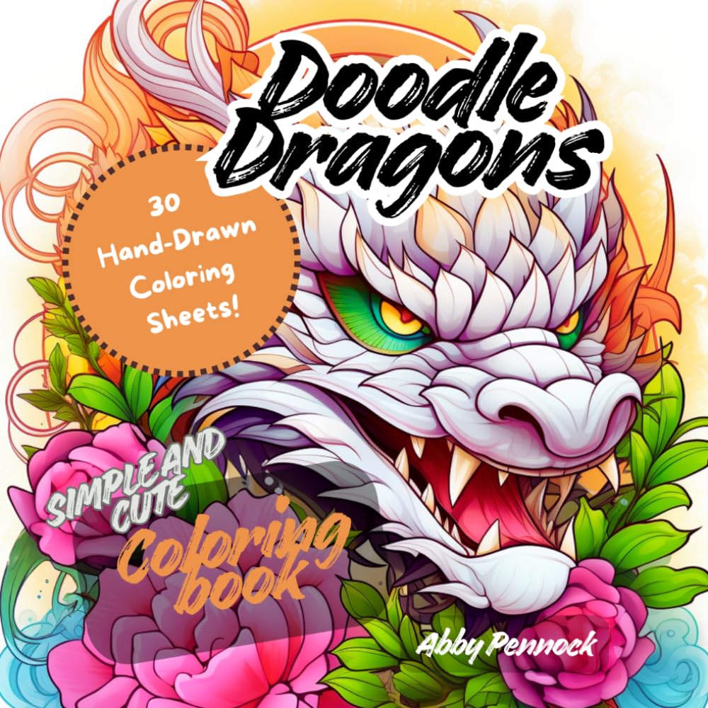 Doodle Dragons: Simple and Cute Dragon Coloring Book