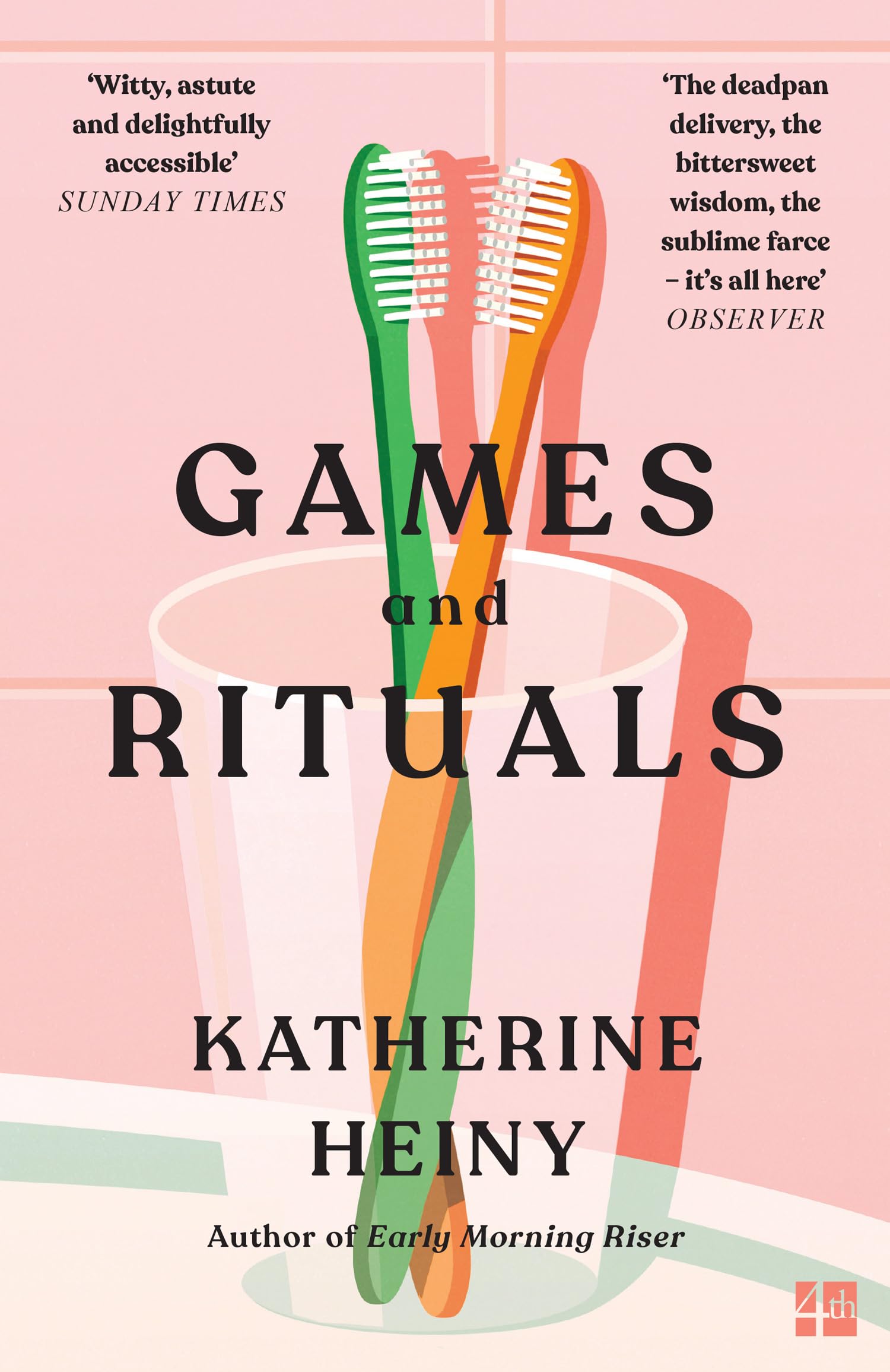 Games and Rituals: The witty and tender short story collection from the beloved author of Early Morning Riser