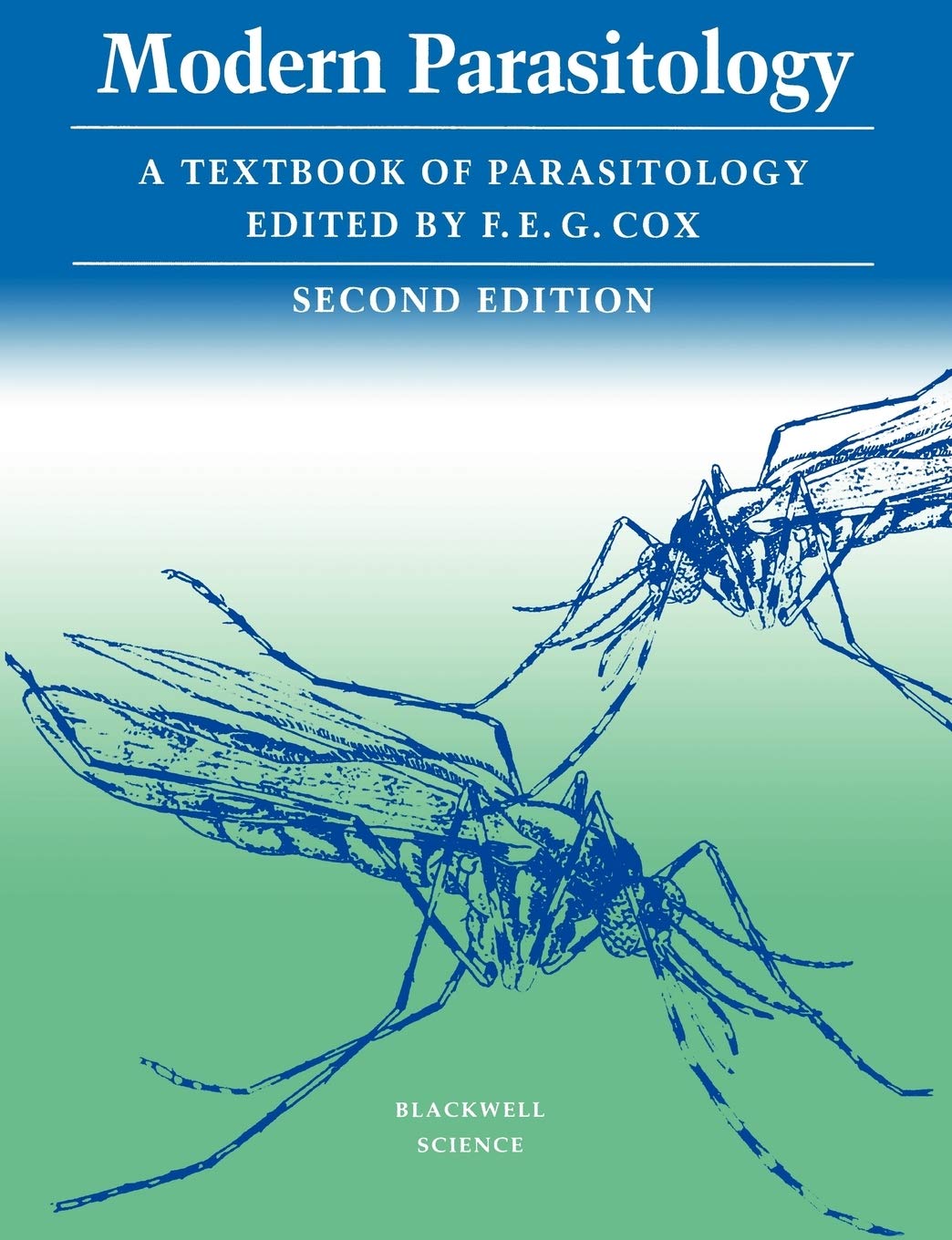 Modern Parasitology 2e,F. E. G. Cox