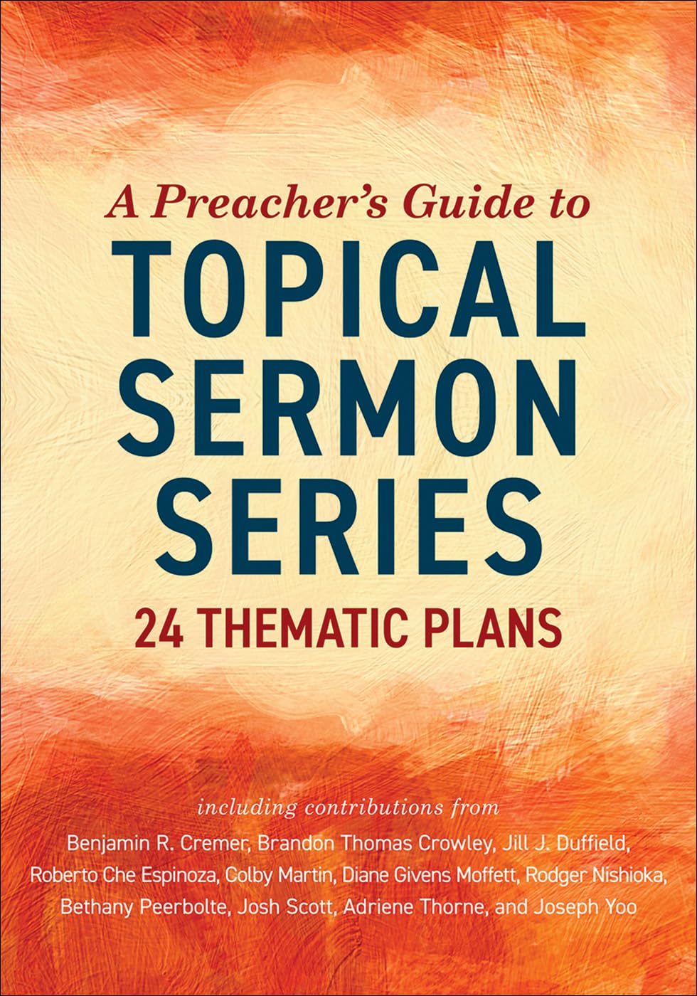 A Preacher's Guide to Topical Sermon Series: 24 Thematic Plans      Paperback – January 20, 2026