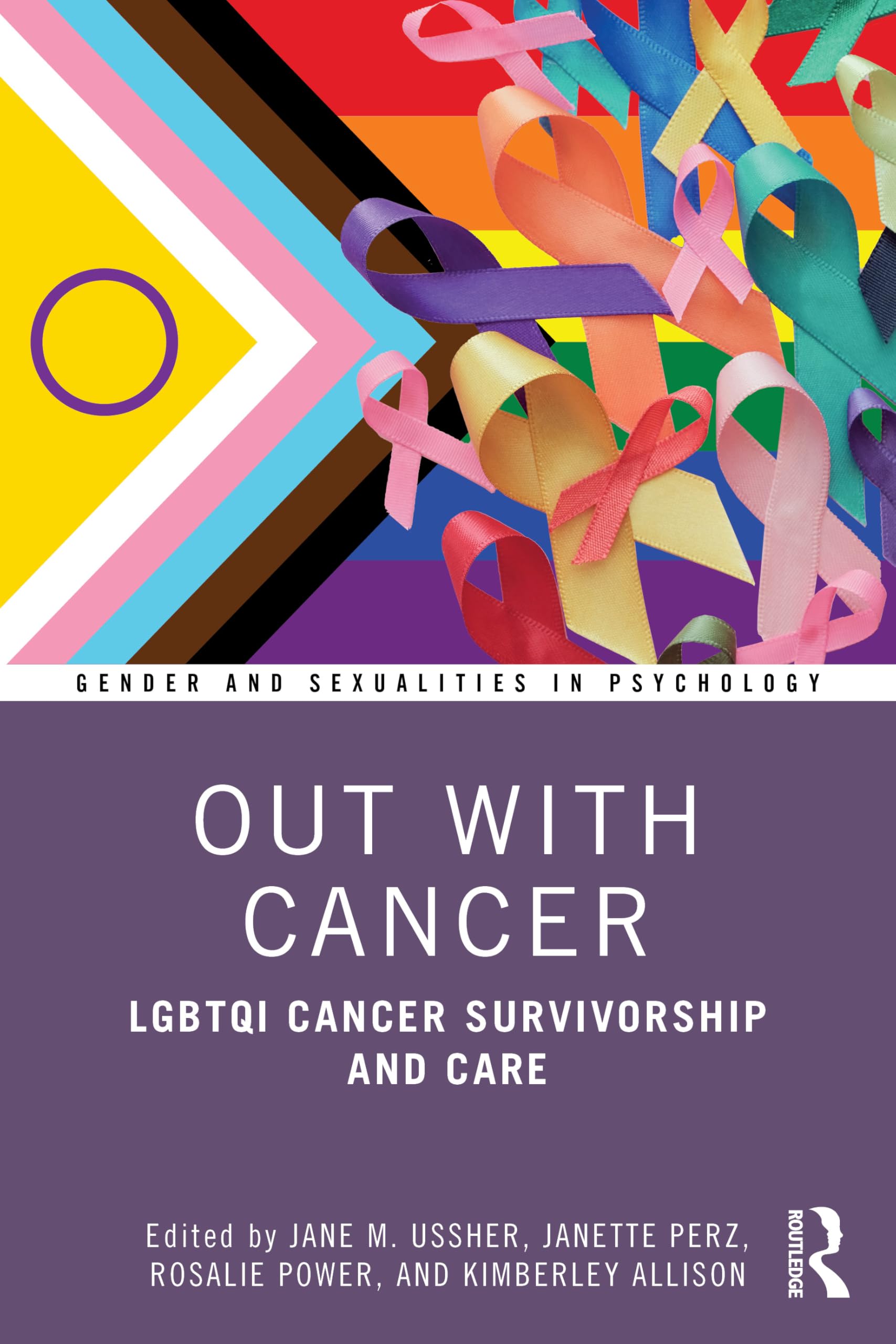 Out with Cancer: LGBTQI Cancer Survivorship and Care (Gender and Sexualities in Psychology)