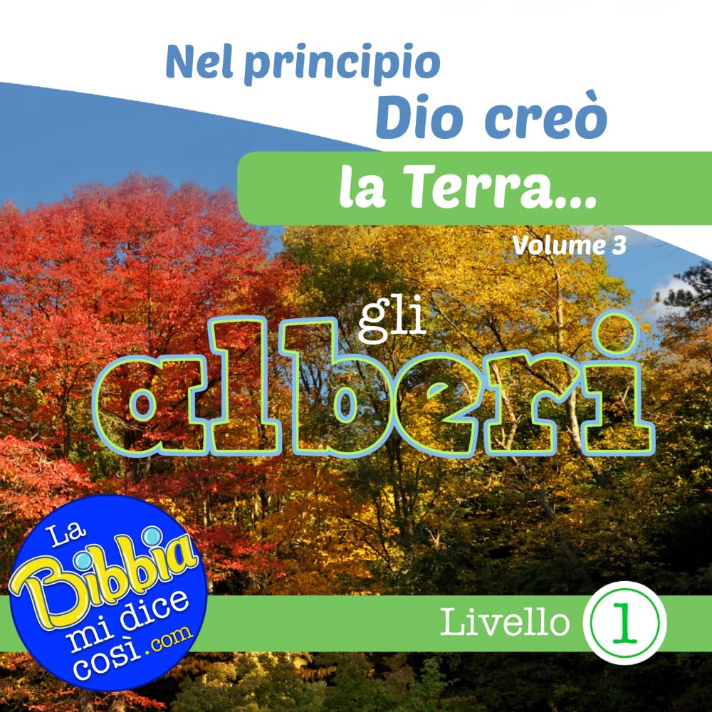 Nel principio Dio creò la Terra... gli alberi