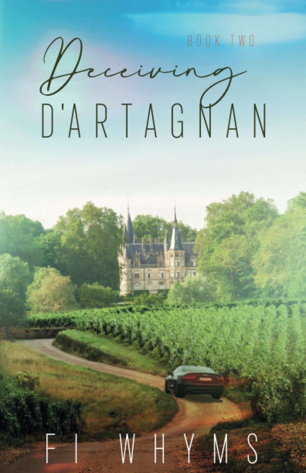 Deceiving D’Artagnan (The D'Artagnan Trilogy)