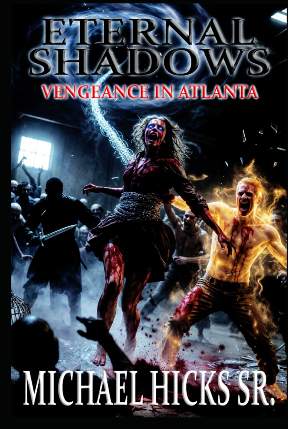 Vengeance In Atlanta (Eternal Shadows)
