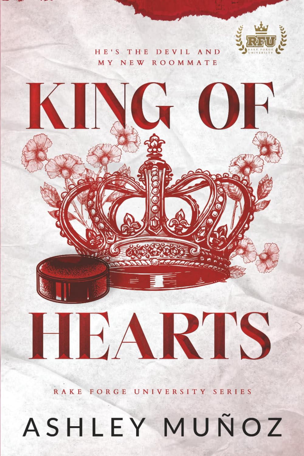King of Hearts: An Arranged Marriage Romance: 2 (Rake Forge University Series)