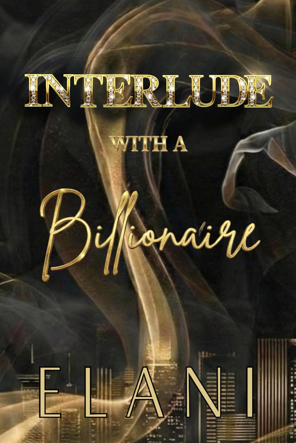 Interlude With A Billionaire: A Secret Baby Second Chance Steamy Romance
