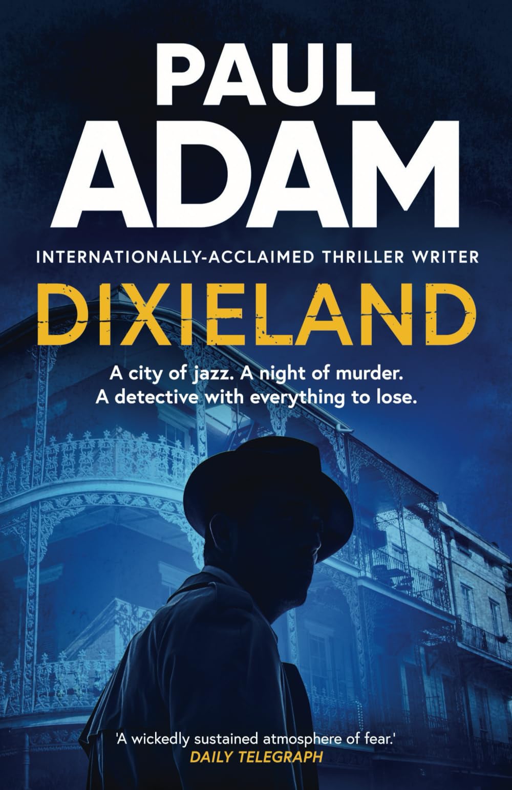Dixieland (Paul Adam Thrillers)