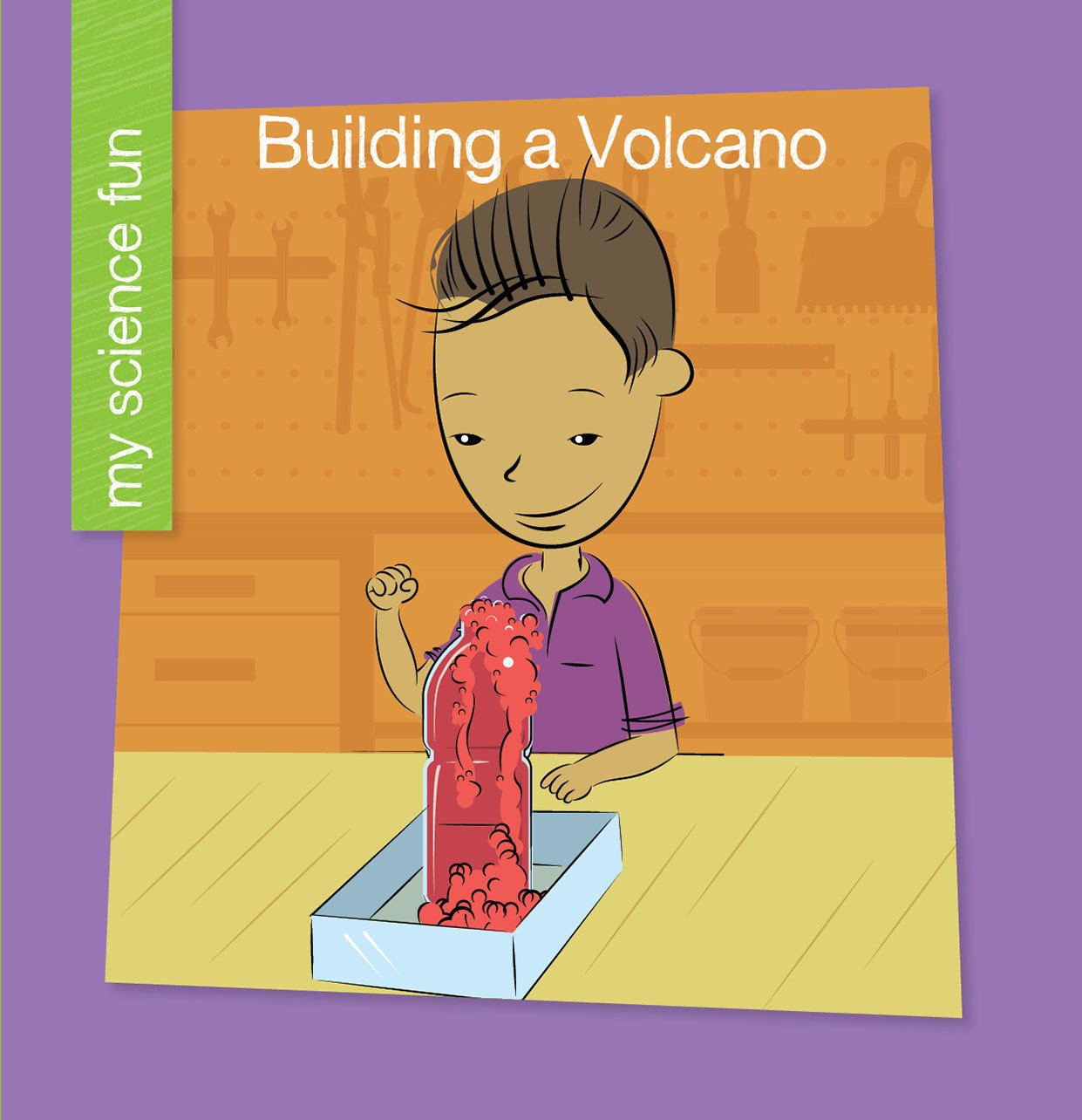 Building a Volcano (My Early Library: My Science Fun)