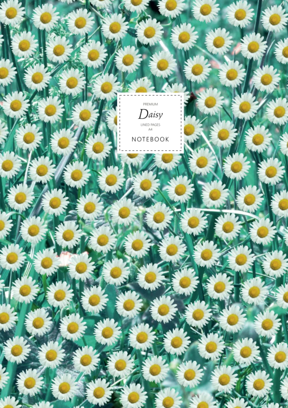 Daisy Notebook - Lined Pages - A4 - Premium: (Teal Leaf Edition) Fun notebook 192 lined pages (A4 / 8.27x11.69 inches / 21x29.7cm)