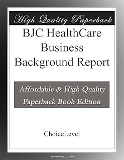 BJC HealthCare Business Background Report