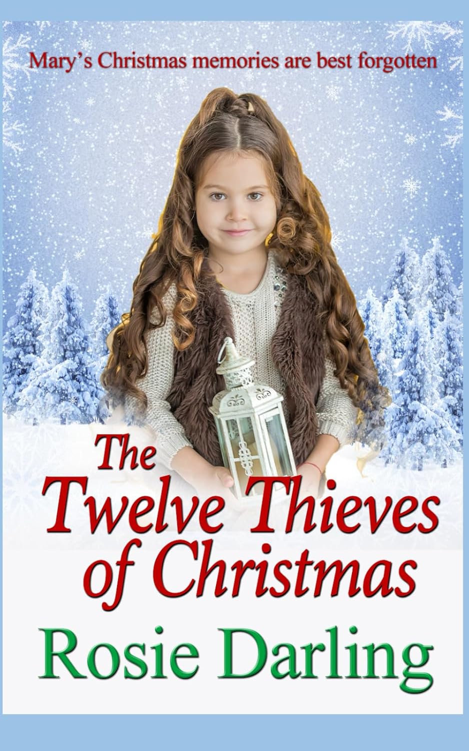 The Twelve Thieves of Christmas (Tales of Christmas Past)