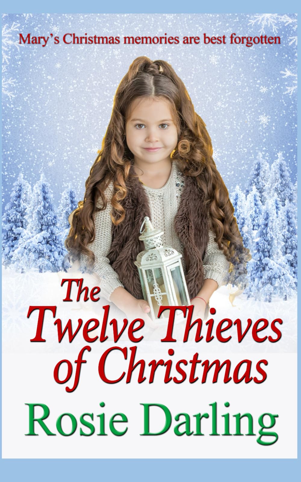 The Twelve Thieves of Christmas (Tales of Christmas Past)