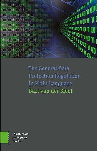 The General Data Protection Regulation in Plain Language
