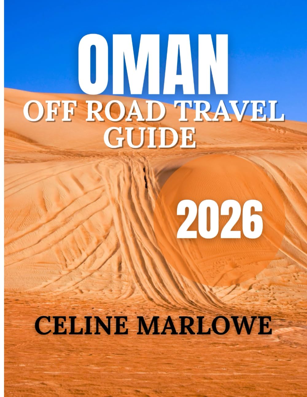 OMAN OFF ROAD TRAVEL GUIDE 2026