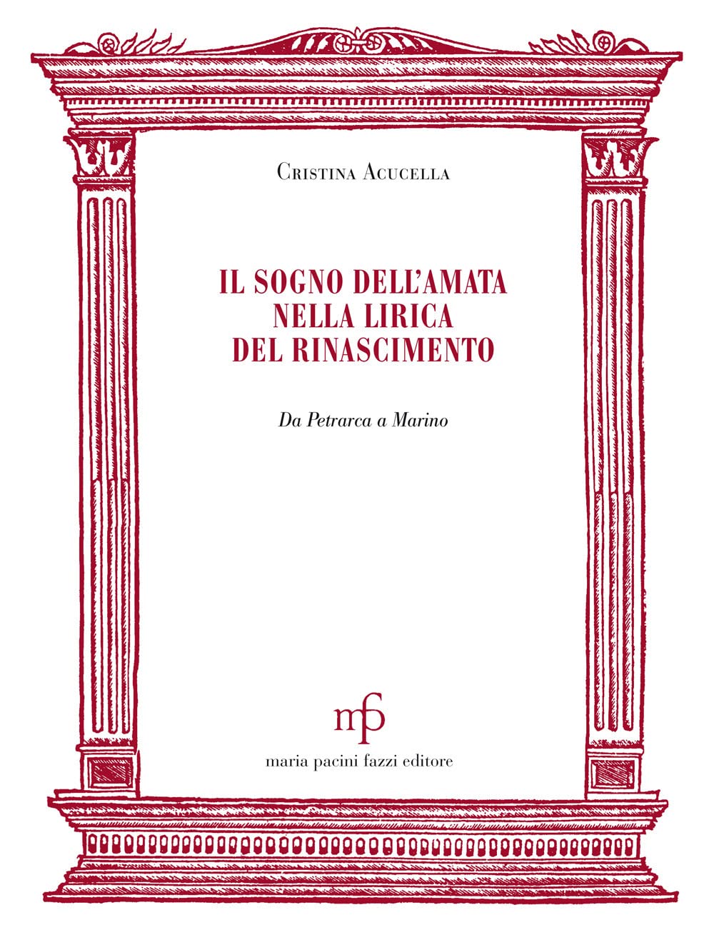 Il Sogno Dell'amata Nella Lirica Del Rinascimento - 4