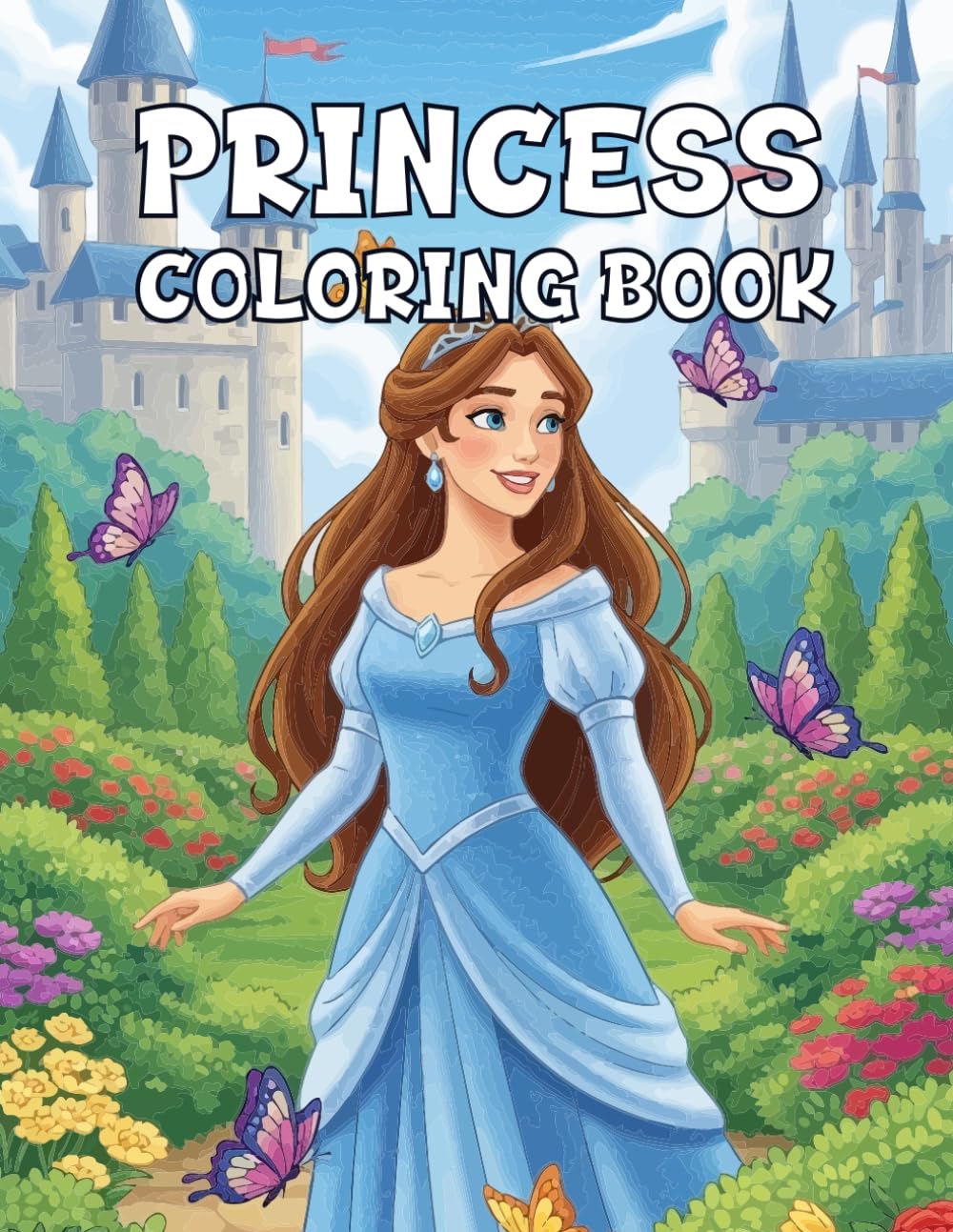 Princess Coloring Book: Magical Scenes with Princesses Castles, Crowns & Dreams For Girls to Color
