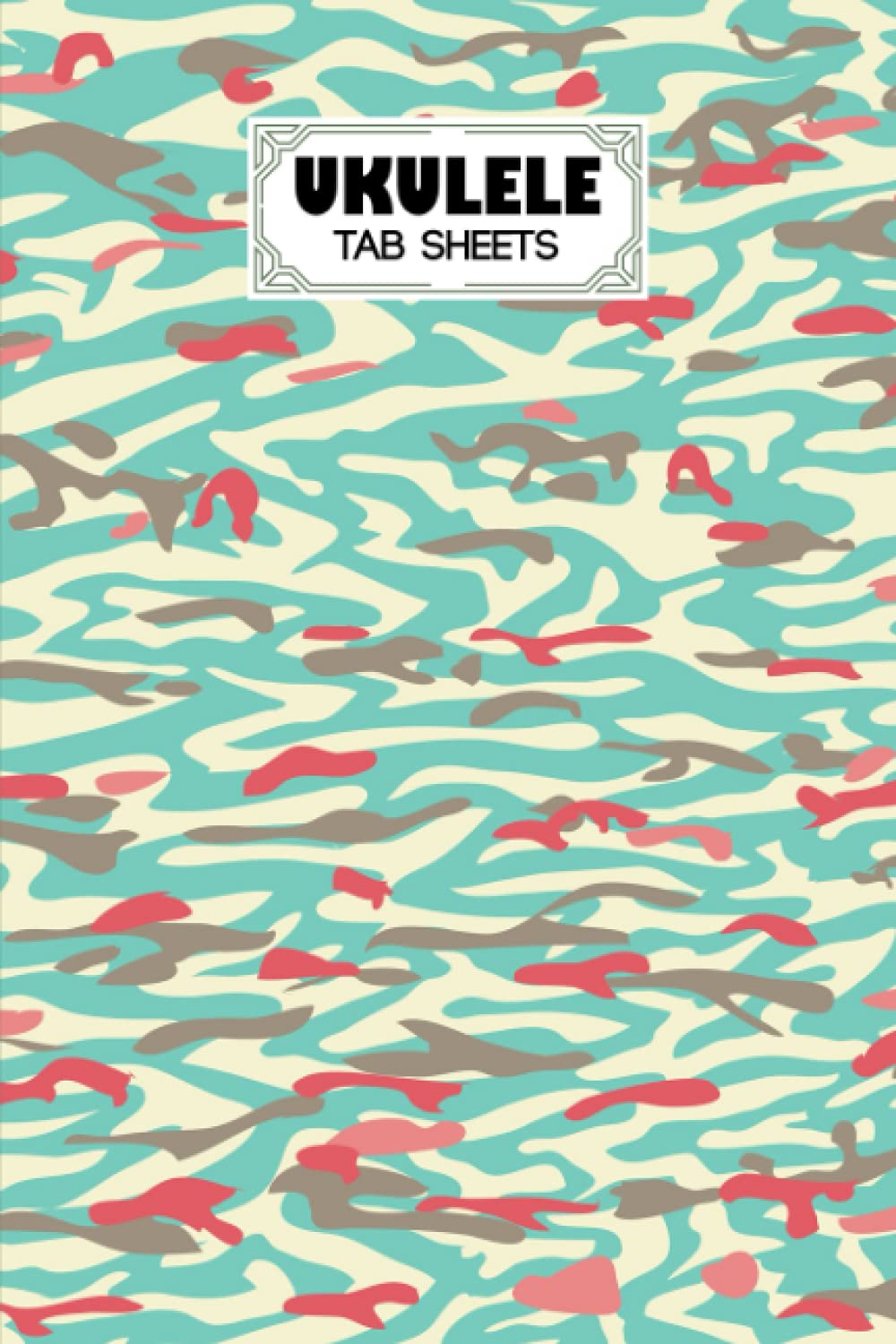 Ukulele Tab Sheets: Premium Camo Print Cover | Ukulele Chord Diagrams / Blank Ukulele Tablature Notebook | 120 Pages | Size 6"x9" by Hilmar Berger