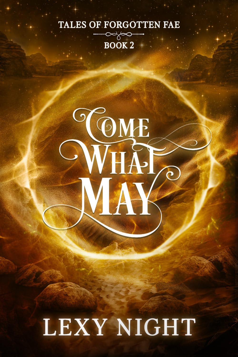 Come What May: Tales of Forgotten Fae: 2