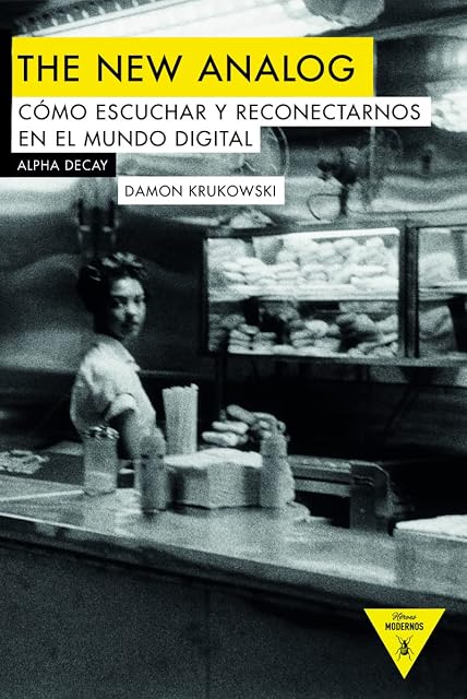 Portada de The new analog: Como escuchar y reconectarnos con el mundo digital