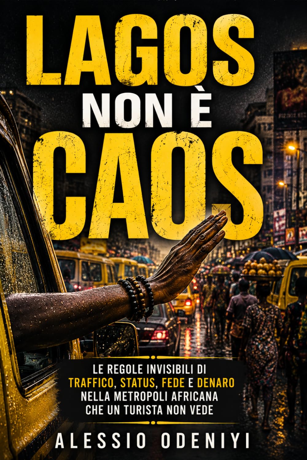 Lagos non è caos: Le regole invisibili di traffico, status, fede e denaro nella metropoli africana che un turista non vede