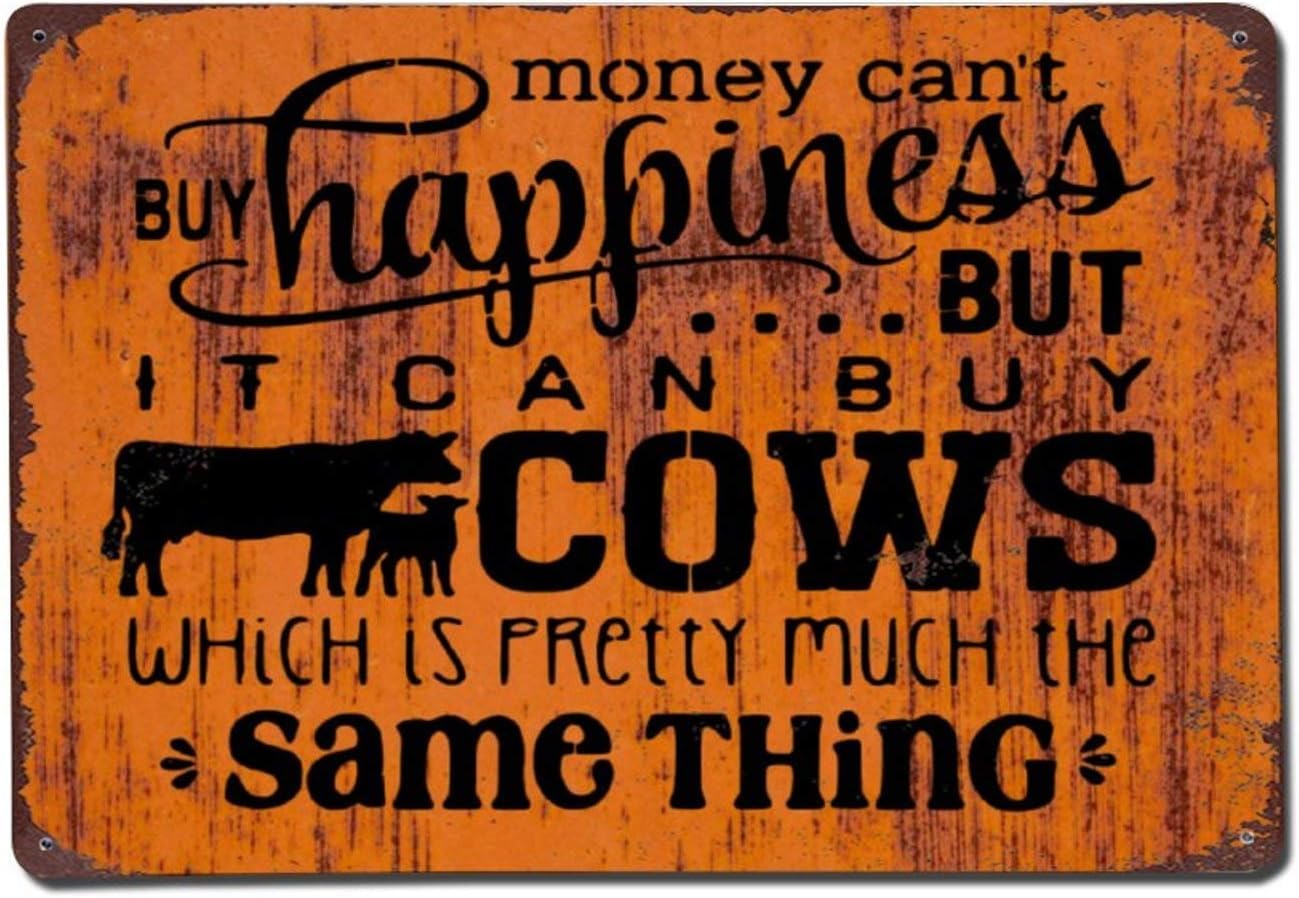 Anceky Cow Money Can't Buy Happiness But It Can Buy Cows Vintage Quotes Metal Sign, Retro Quote Words Bar Men Cave Garden Wall Art, Rustic Farmhouse Aluminum Sign Home Decor 5.5x8 inch