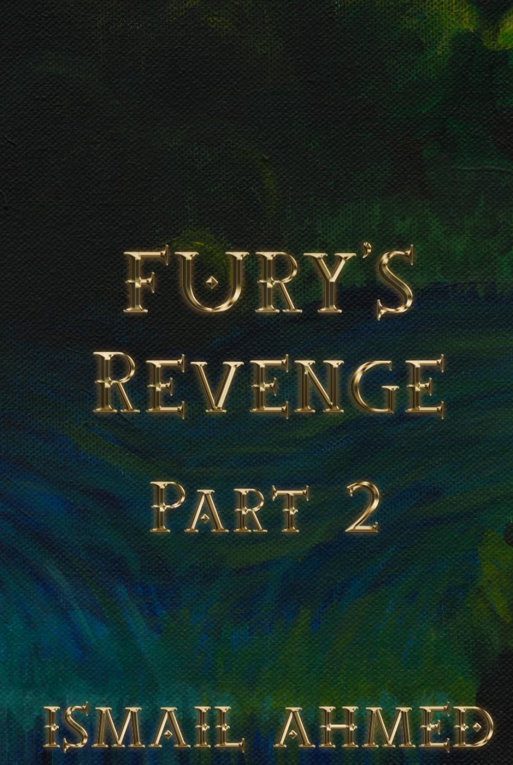 Fury's Revenge Part 2 (Fury's Odyssey Physical Edition)