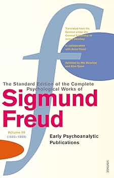 Complete Psycholgical Works of Sigmund Freud, Vol. 3: Freud