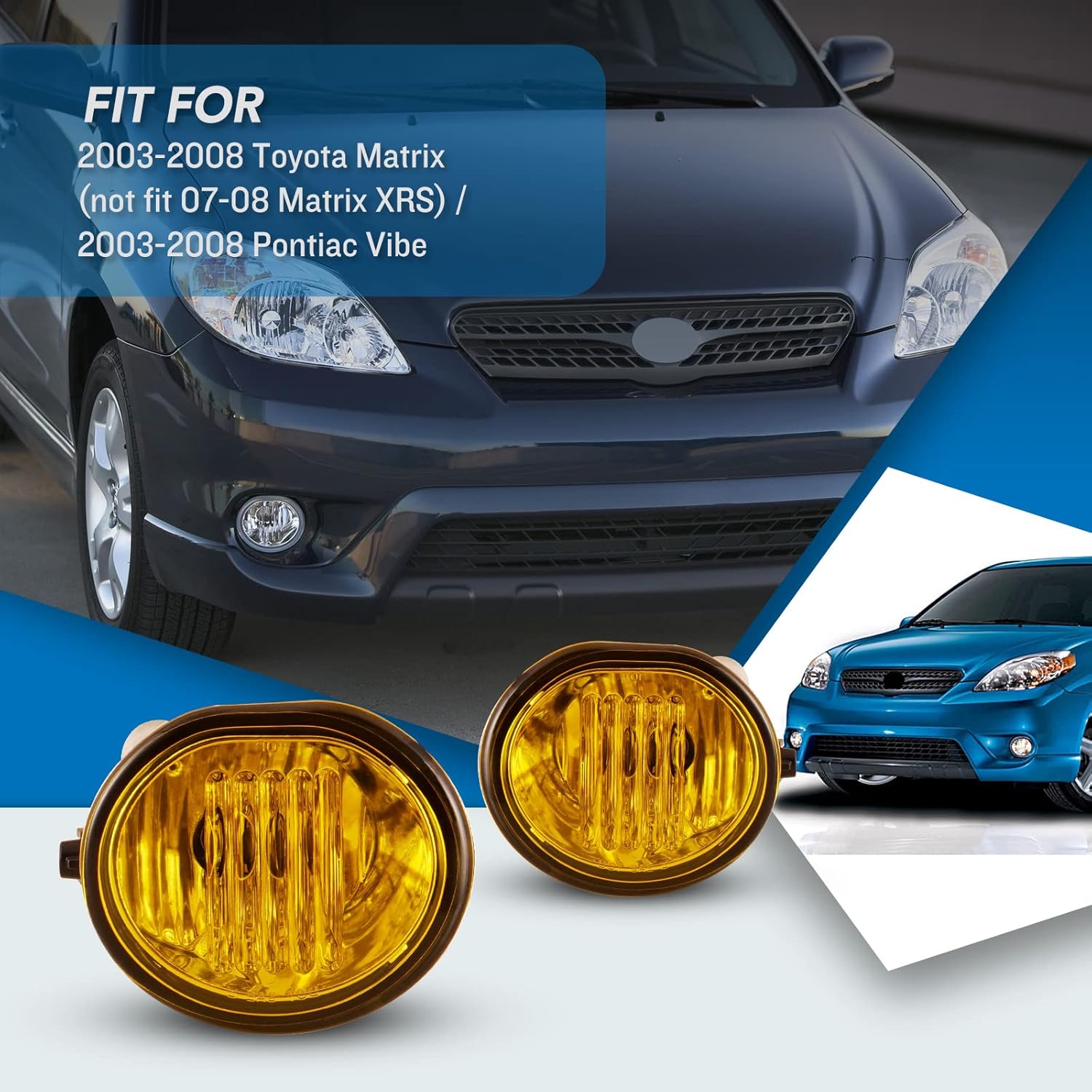 AUTOWIKI Fog Lights Fit For 03-08 Toyota Matrix (not fit 07-08 Matrix XRS), 2003-2008 Toyota Pontiac Vibe With Yellow Lens 2PCS