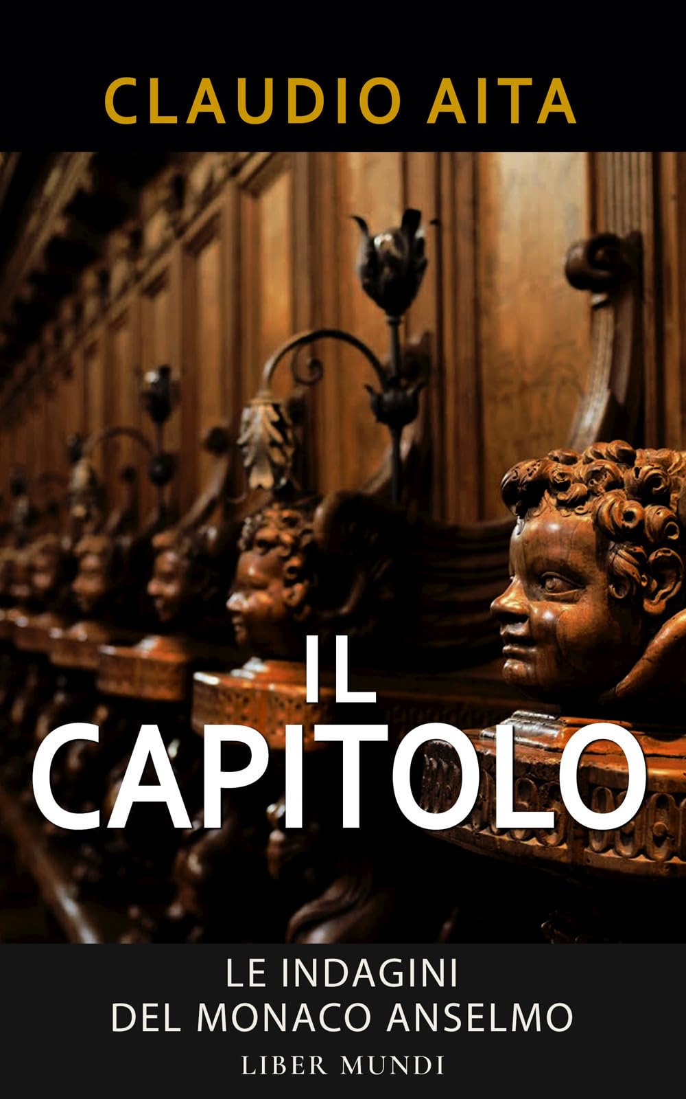 Il Capitolo: Le indagini del monaco Anselmo - Vol. 5