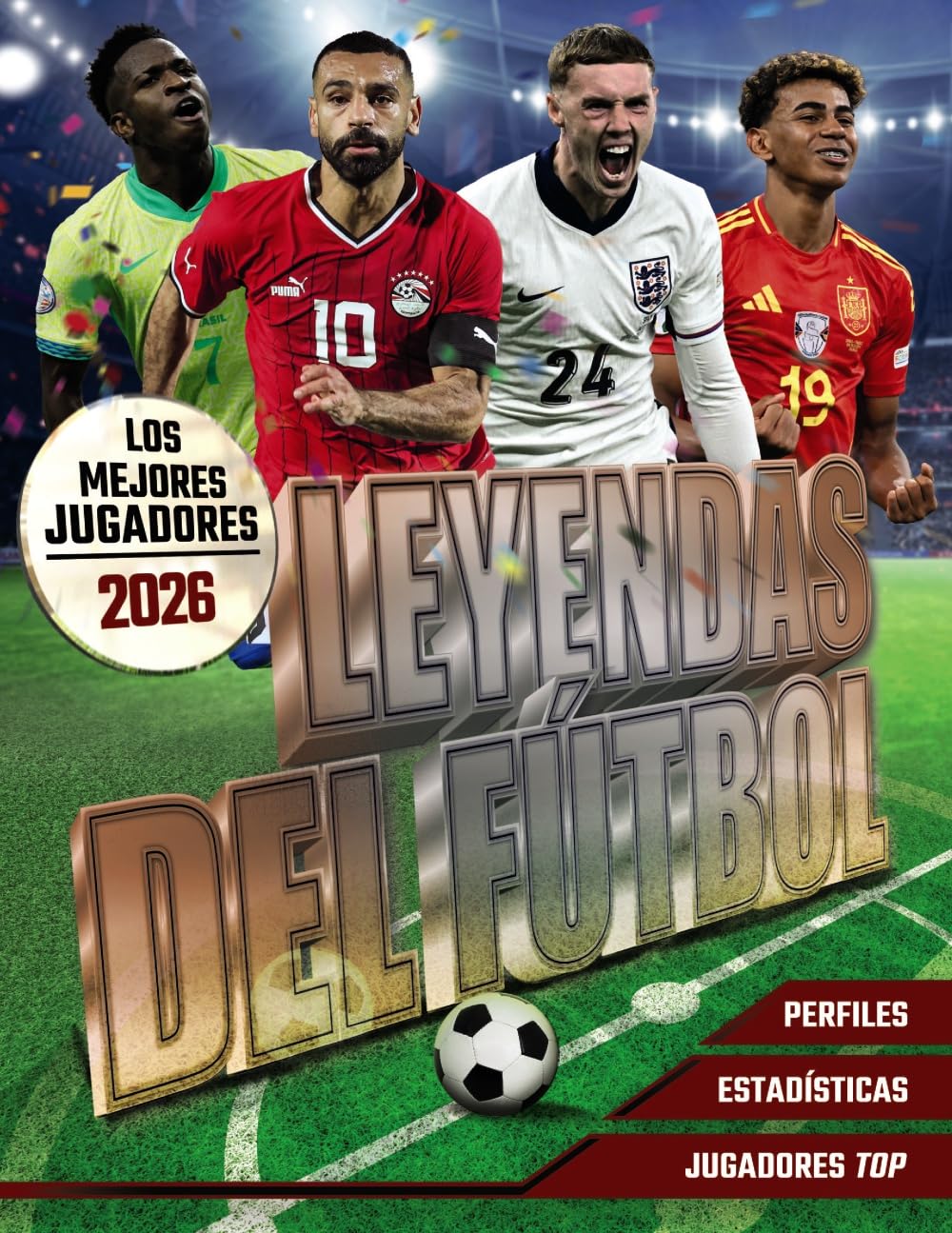 Leyendas del Fútbol. Los mejores jugadores 2026      Paperback – March 19, 2026