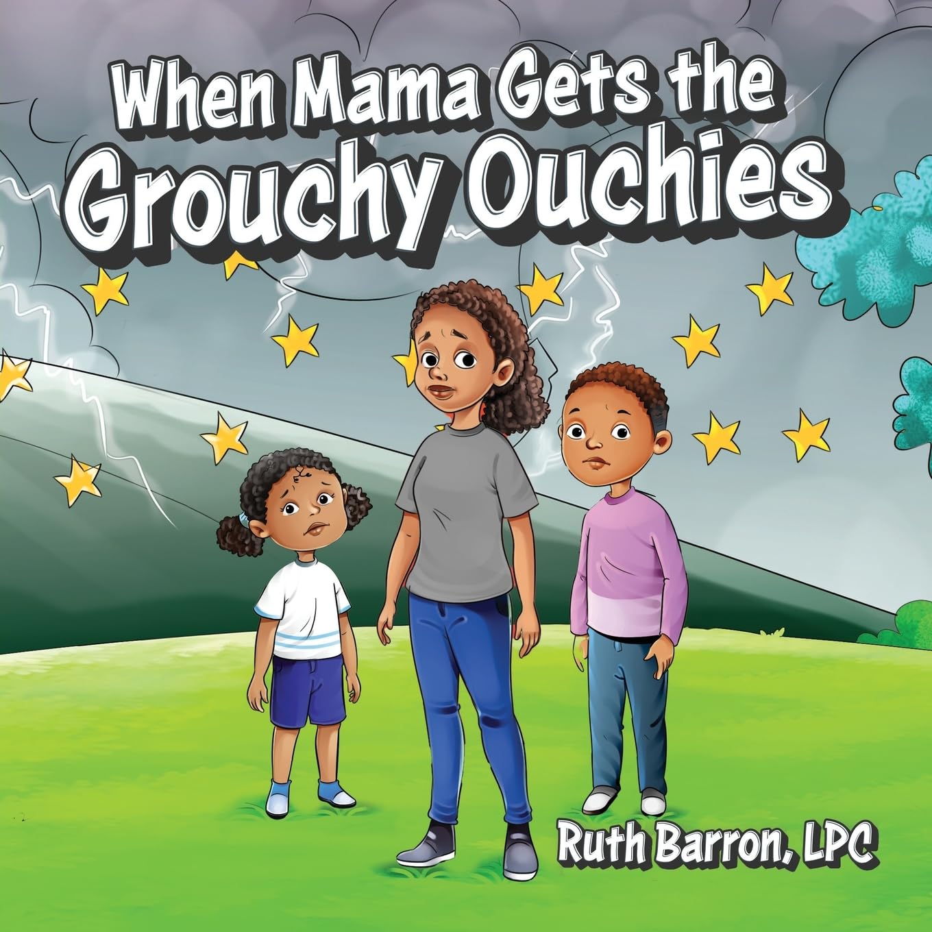 When Mama Gets the Grouchy Ouchies: 0