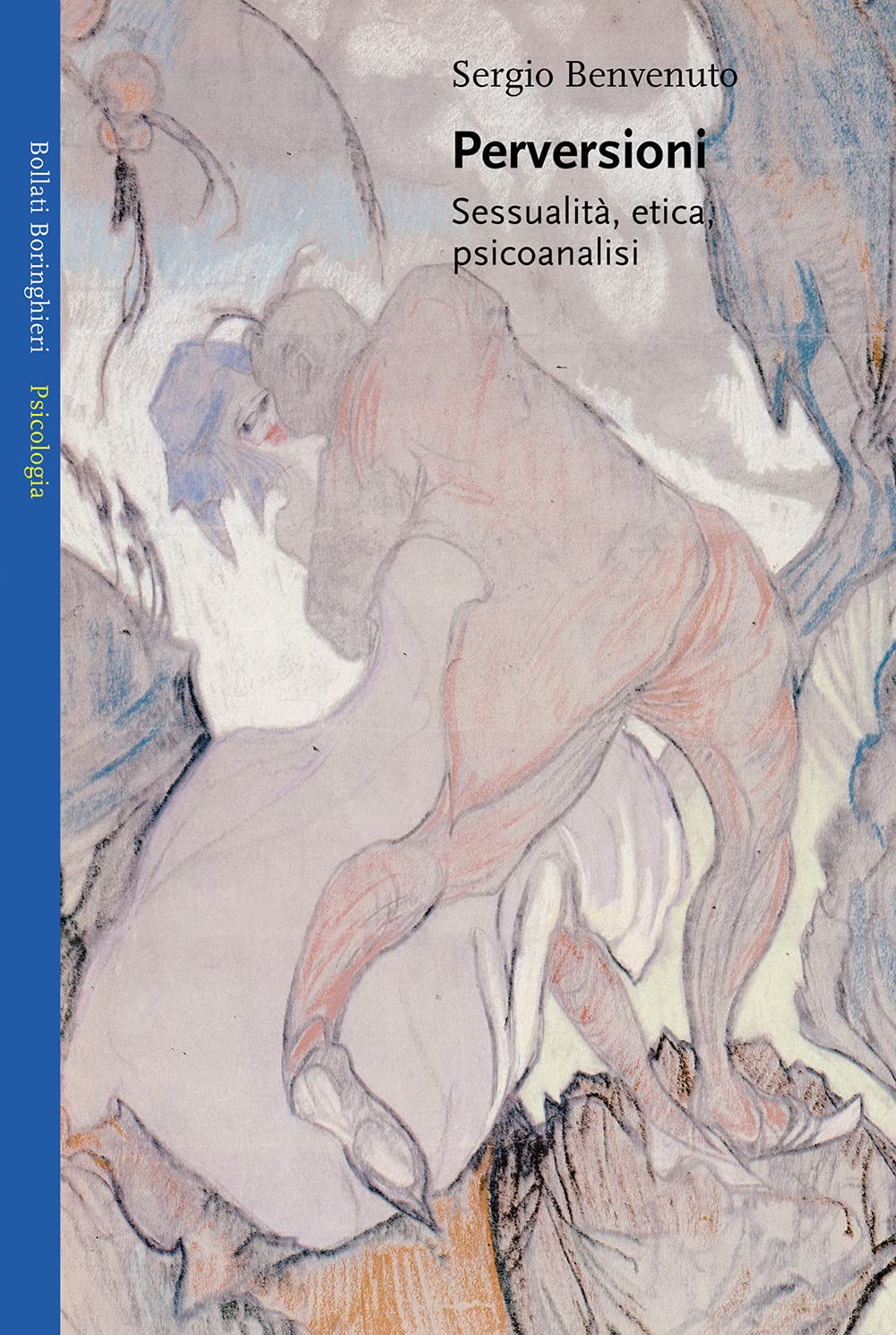 Perversioni. Sessualità, Etica E Psicoanalisi - 4
