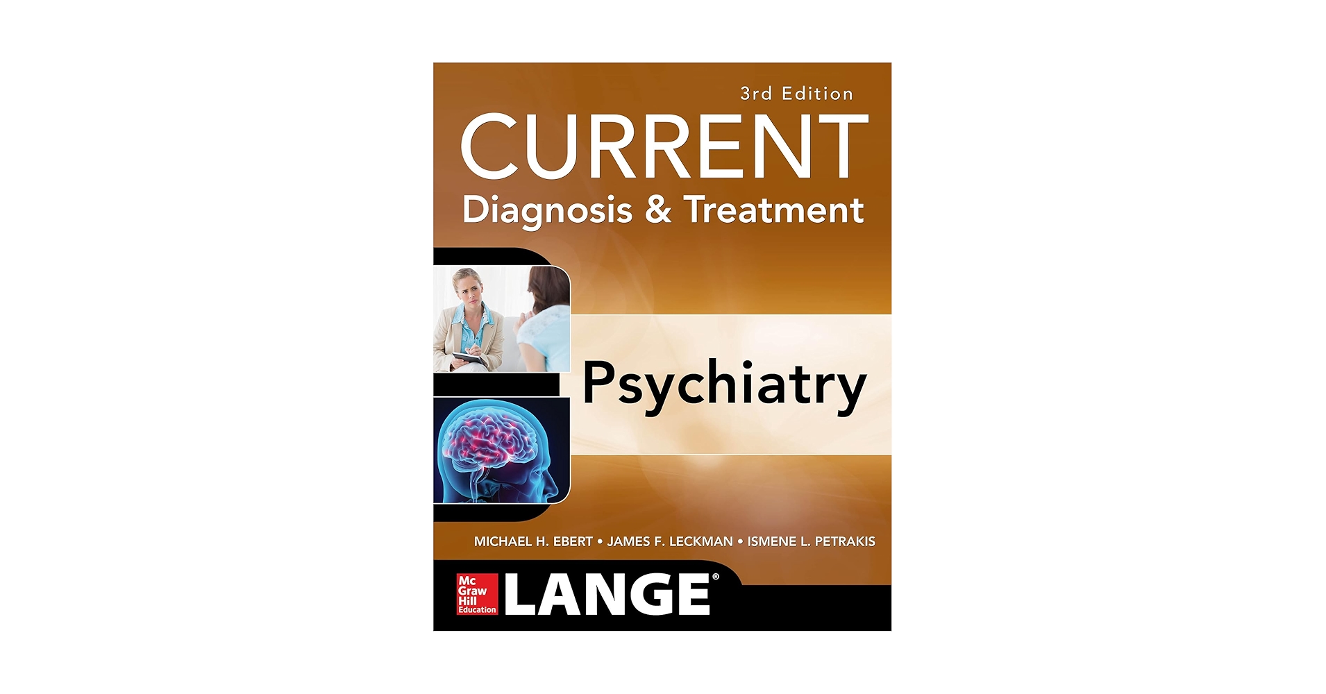 CURRENT Diagnosis & Treatment Psychiatry, Third Edition